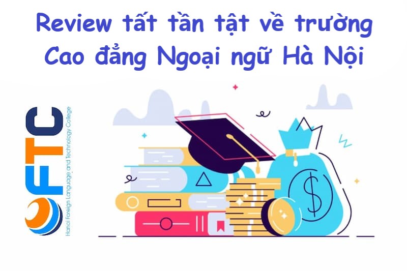 review cao đẳng ngoại ngữ hà nội