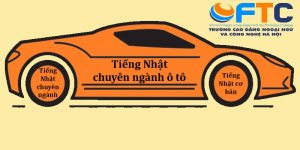 tiếng nhật chuyên ngành kỹ thuật ô tô