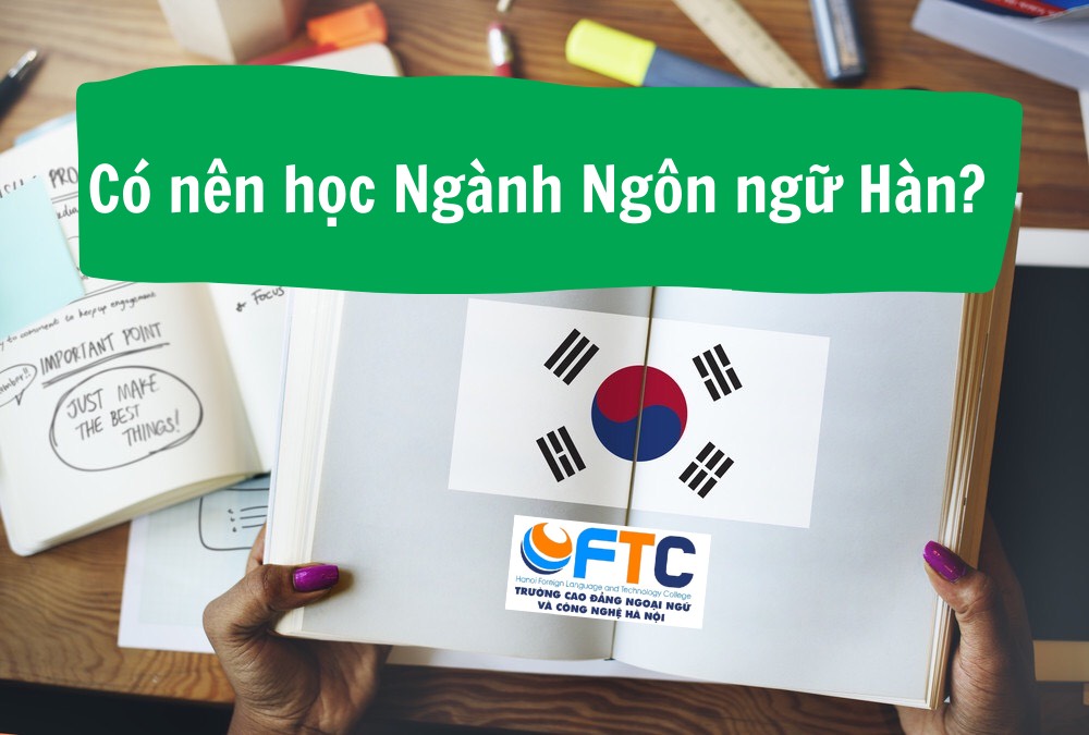 có nên học ngành ngôn ngữ hàn