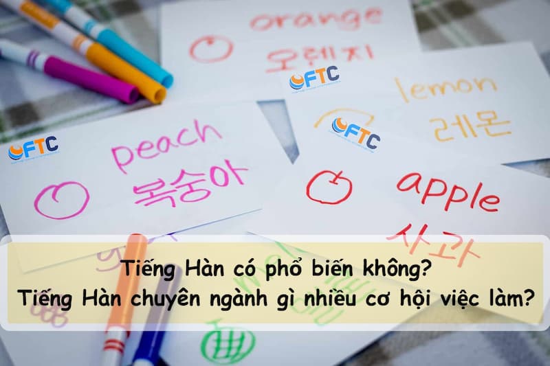 Tiếng Hàn có phổ biến không?