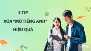 Tip học tiếng Anh hiệu quả