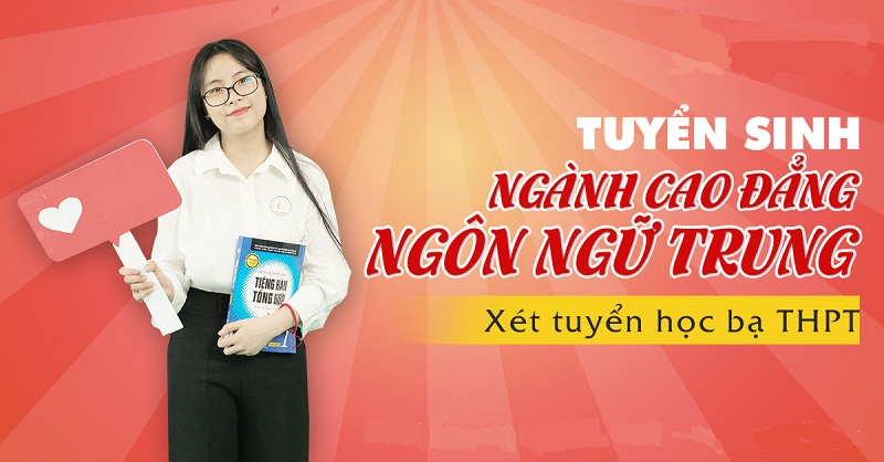 Một số lưu ý khi xét học bạ ngành Tiếng Trung hệ cao đẳng