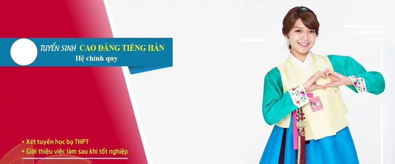 Các trường cao đẳng xét học bạ ngành Tiếng Hàn hệ cao đẳng Một số lưu ý khi xét học bạ ngành Tiếng Hàn hệ cao đẳng